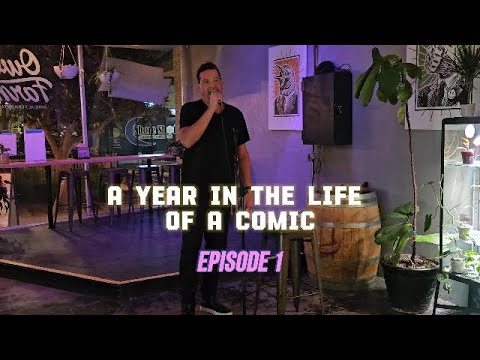 A Year in the Life of a Comic — Episode 1